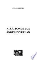 Allá donde los ángeles vuelan