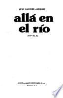 Allá en el río