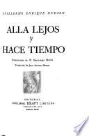 Allá lejos y hace tiempo