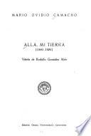 Alla, mí tierra, 1949-1951