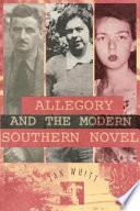 Allegory and the Modern Southern Novel