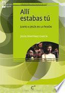 Allí estabas tú