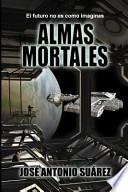 Almas Mortales
