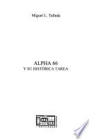 Alpha 66 y su histórica tarea