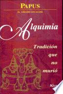 Alquimia.Tradición que no Murió