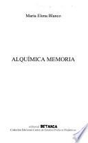 Alquímica memoria