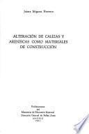 Alteración de calizas y areniscas como materiales de construcción