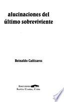 Alucinaciones del último sobreviviente