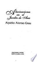 Alucinaciones en el jardín de Ana