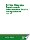 Álvaro Obregón. Cuaderno de información básica delegacional 1990