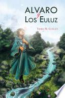 Alvaro Y Los Euluz