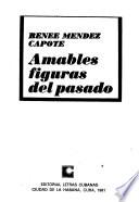 Amables figuras del pasado