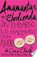 Amamantar es una Jodienda