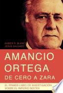 Amancio Ortega, de cero a Zara