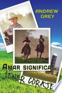 Amar significa... tener coraje
