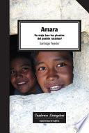 Amara. Un viaje tras las pisadas del pueblo rarámuri