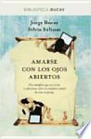 Amarse con los ojos abiertos