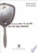 Amarse con los ojos abiertos