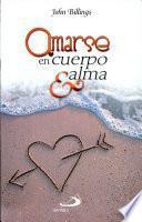 Amarse en Cuerpo and Alma