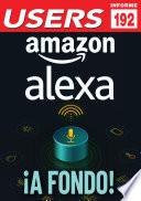 Amazon y Alexa ¡A fondo!