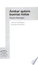 Ámbar quiere buenas notas