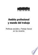 Ambito profesional y mundo del trabajo