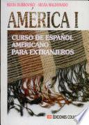 America 1 : curso de español americano para extranjeros. Buch