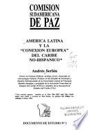 América Latina y la conexión europea del Caribe no-hispánico
