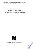 América Latina y los problemas actuales de la energía