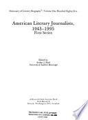 American Literary Journalists, 1945-1995