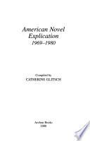 American Novel Explication, 1969-1980