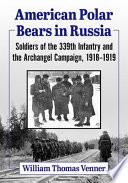 American Polar Bears in Russia