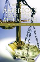 America’S Irresistible Attraction