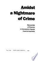 Amidst a Nightmare of Crime