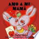 Amo a mi mamá