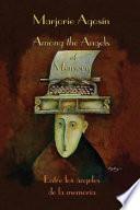 Among the Angels of Memory