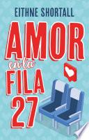 Amor en la fila 27