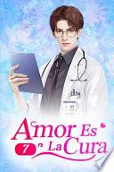Amor Es La Cura 7