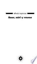 Amor, miel y veneno