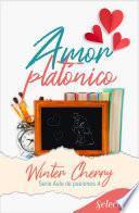 Amor platónico (Aula de pasiones 4)