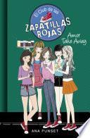 Amor Take Away (Serie El Club de las Zapatillas Rojas 9)