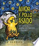 Amor y pollo asado (Love and Roast Chicken)