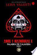 AMOS Y MAZMORRAS X