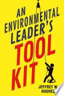 An Environmental Leader's Tool Kit