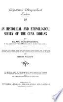 An Historical and Ethnological Survey of the Cuna Indians