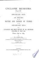 An inquiry into the nature and course of storms in the Arabian sea, and a catalogue and brief history of all recorded cyclones in that sea from 1648 to 1889