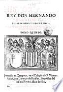 Anales de la Corona de Aragon. Compuestos por Geronymo Çurita, chronista de dicho reyno. Tomo primero -sexto!