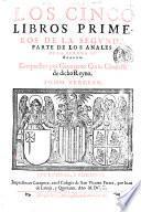 Anales de la Corona de Aragon. Compuestos por Geronymo Çurita, chronista de dicho reyno. Tomo primero -sexto!