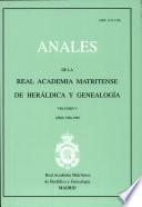 Anales de la Real Academia Matritense de Heráldica y Genealogía. Vol. V. (1998- 1999)