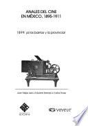 Anales del cine en México, 1895-1911: 1899: a los barrios y la provincia!